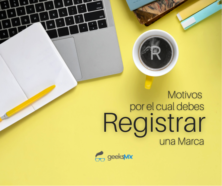 Motivos por el cual debes registrar tu Marca