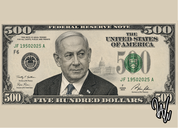 Treasury Department Introduces $500 Bill Featuring Benjamin Netanyahu