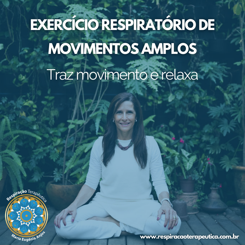 Exercício Respiratório de Movimentos Amplos