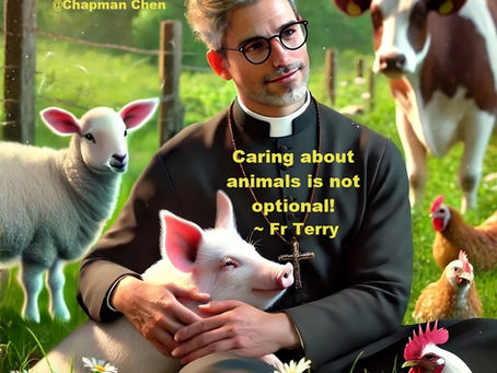 Fr. Terry Martin: Caring About Animals is NOT Optional! Dr. Chapman Chen