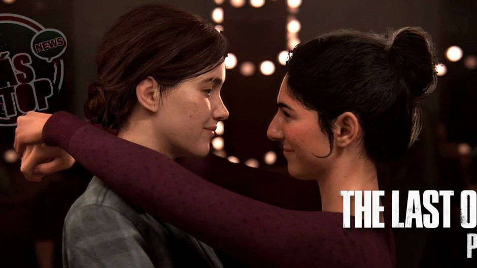 THE LAST OF US PART II CONTARÁ CON “CONTENIDO SEXUAL”
