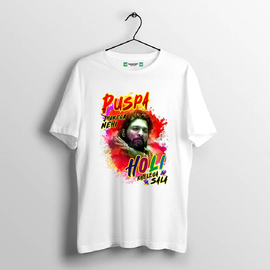 Pushpa Jhukega Nehi Holi Khelega Sala Special Holi T-shirt For Men White M-2XL