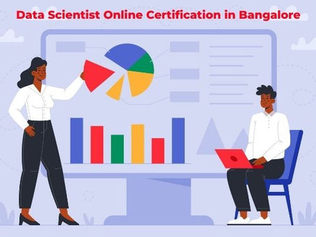 Data Scientist Online Certification in Bangalore