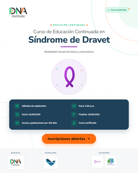 Imagen promocional del Curso de Educación Continuada en Síndrome de Dravet de DNA Institute. Curso virtual sincrónico y asincrónico, certificado, con sesiones los sábados de septiembre de 2026 a las 5:00 p.m., acceso a grabaciones por 365 días, patrocinado por Valentech y Nutricia, con colaboración de Dravet LATAM y EduCerebrix.