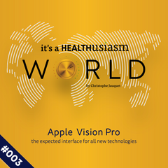 #003 Apple Vision Pro