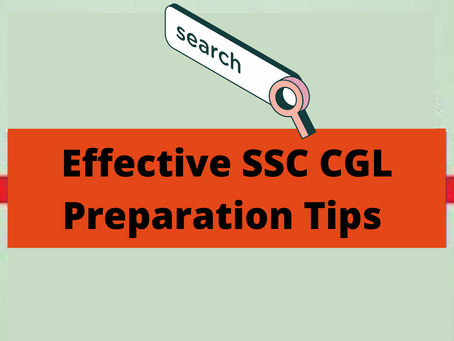 Effective SSC CGL Preparation Tips