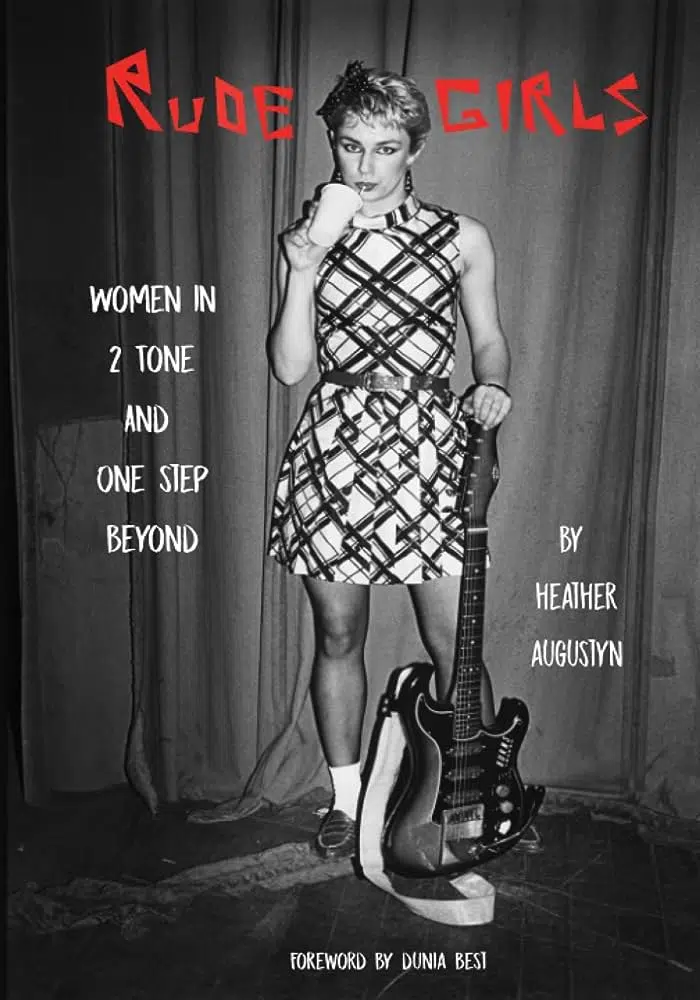 El libro que rescata la historia de las mujeres que revolucionaron el Ska