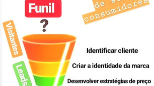 Funil de Vendas - Conceito essencial na estratégia do Marketing Digital