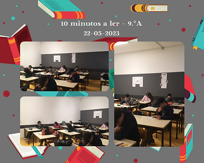 10 minutos a ler - 9.ºA 22-05-2023.png