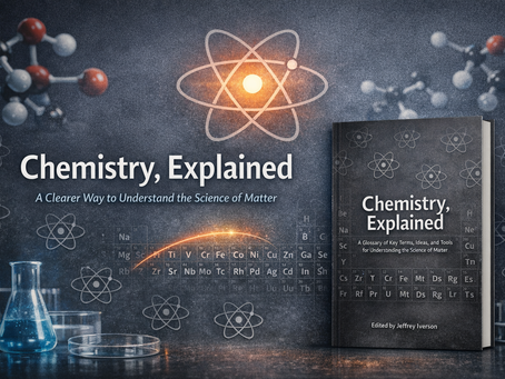 Chemistry, Explained — A Clearer Way to Understand the Science of Matter