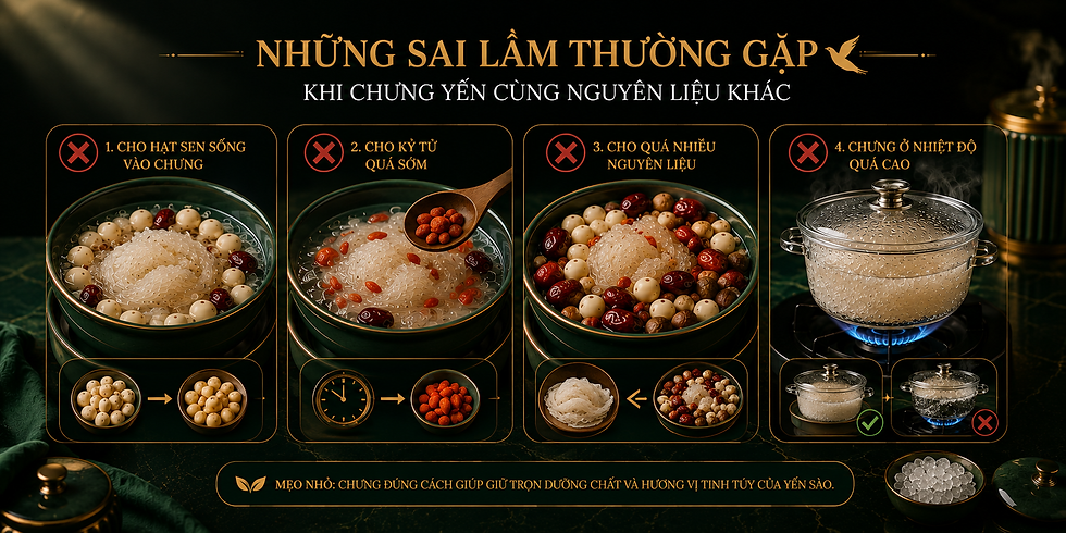 Những sai lầm cần lưu ý khi chưng yến sào cùng các nguyên liệu