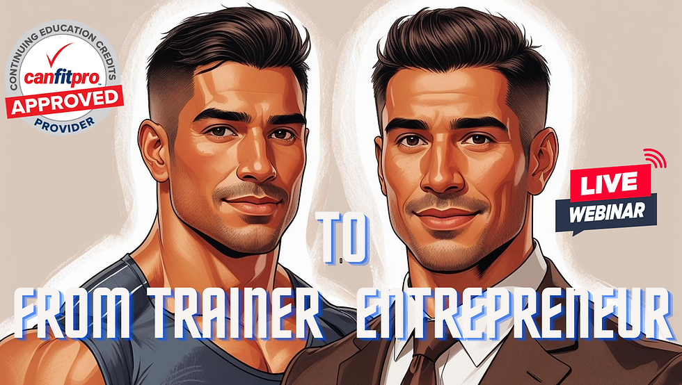 From Trainer to Entrepreneur