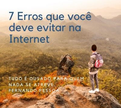 7 erros para evitar se você quer um Projeto Político, Campanha ou Negócio On-line bem sucedido
