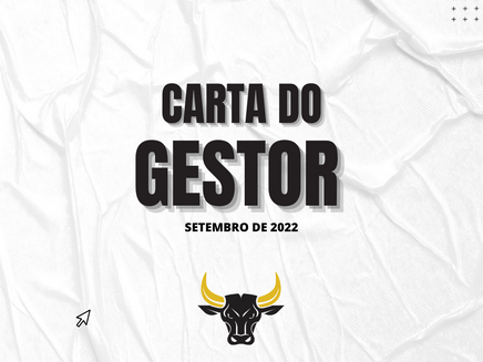 Carta do Gestor - Setembro 2022