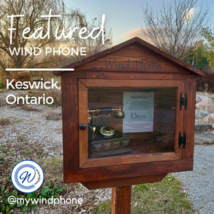 Featured Wind Phone - Keswick, Ontario
