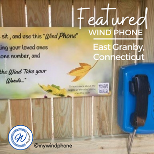 Featured Wind Phone - East Granby, Connecticut