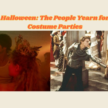 Halloween: The People Yearn for Costume Parties