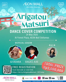 Dance Cover Competition - Arigatou Matsuri at AEON Mall Deltamas