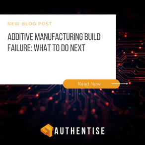 Additive Manufacturing Build Failure: What to Do Next