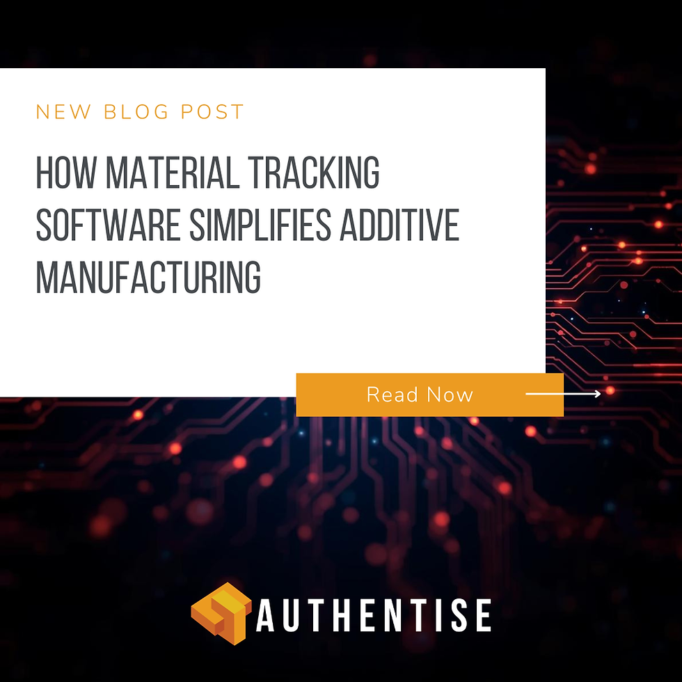 How Material Tracking Software Simplifies Additive Manufacturing