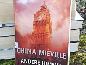 Andere Himmel - China Miéville
