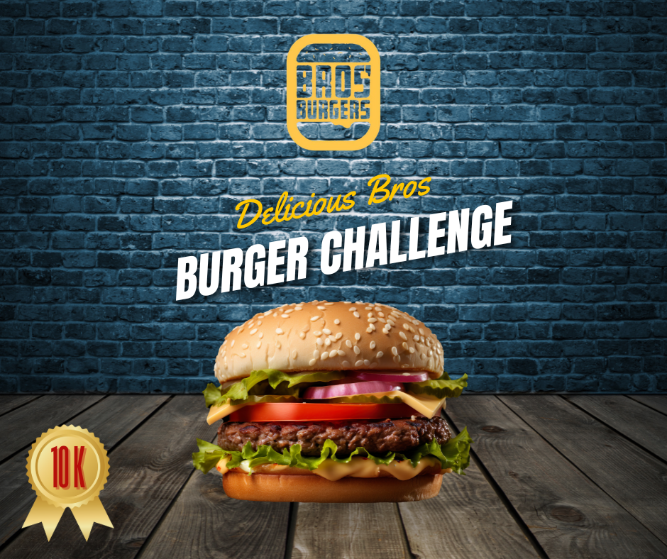 BROS BURGERS 10K Challenge