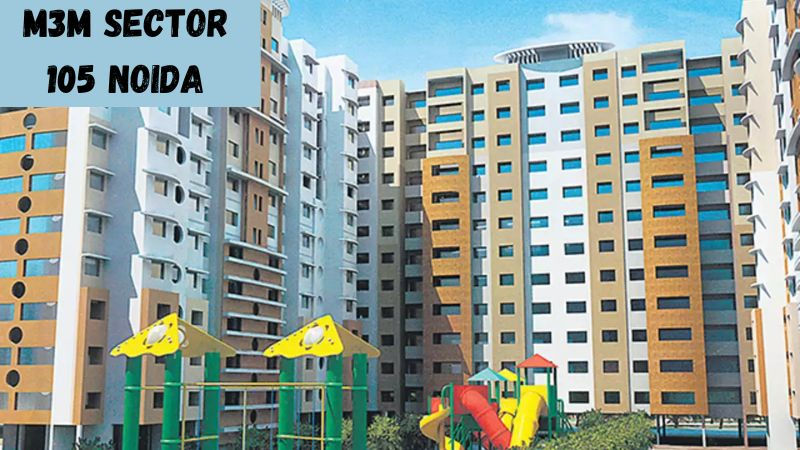 M3M Sector 105 Noida