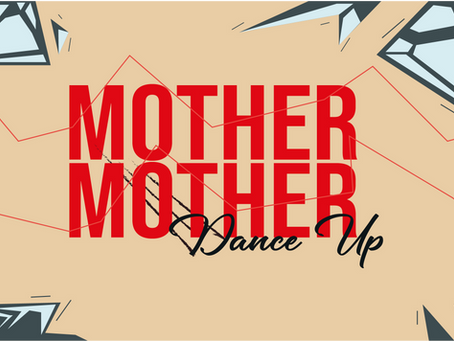 Mother Mother: Dance Up