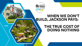 When We Don’t Build, Jackson Pays: The True Cost of Doing Nothing