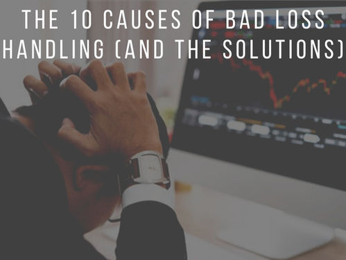 The 10 Causes of Bad Loss Handling (and the solutions)