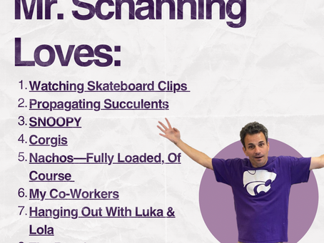 Mr. Schanning's Love/Hate List