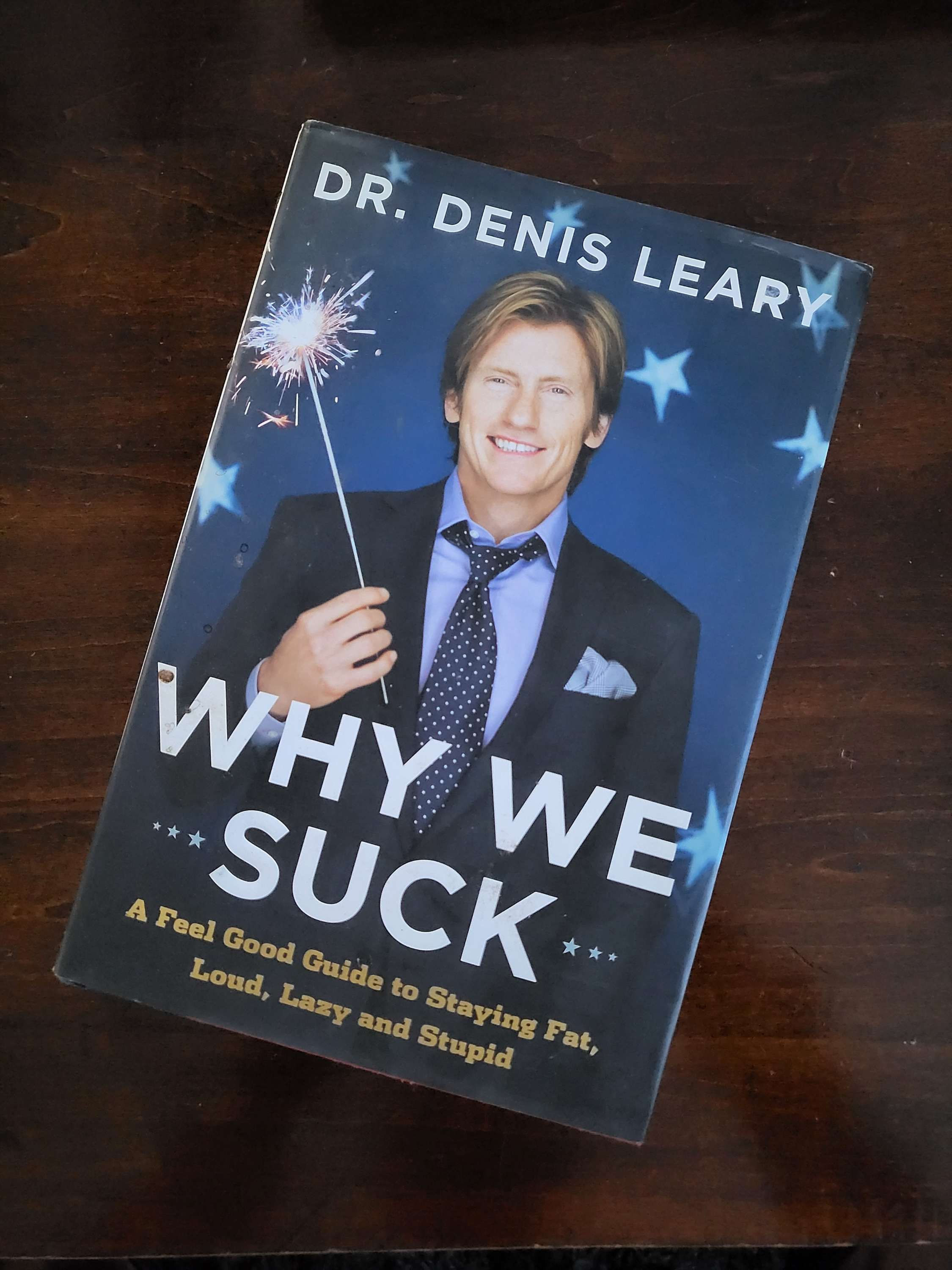 Why We Suck - Denis Leary