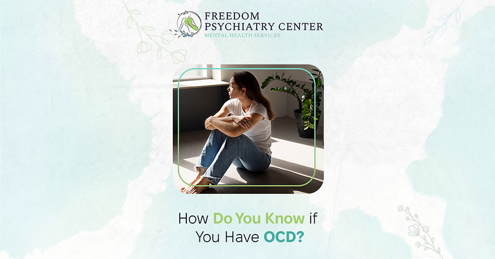 How Do You Know If You Have OCD
