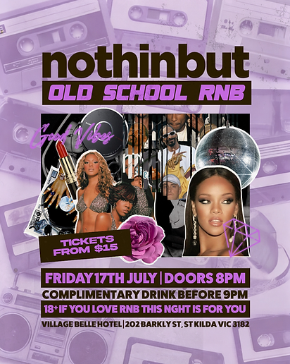 OLD SCHOOL RNB 4x5 - Village Belle 17 July.png