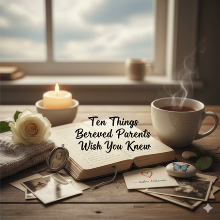 1️⃣0️⃣ Things Parents Wished You Knew 💞