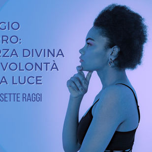 Il raggio azzurro la forza divina della volontà e della luce