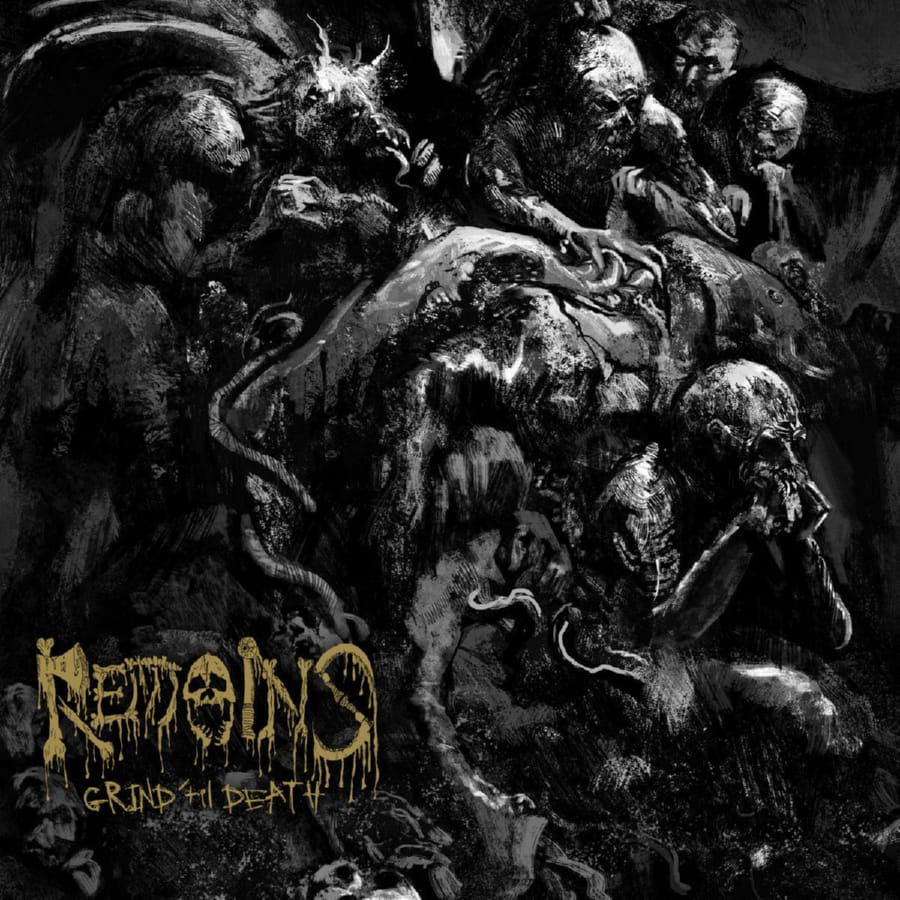 REMAINS - Grind 'Til Death CD Front cover