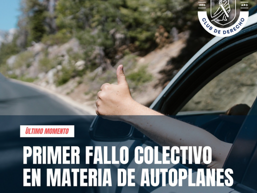 Primer fallo colectivo en materia de autoplanes
