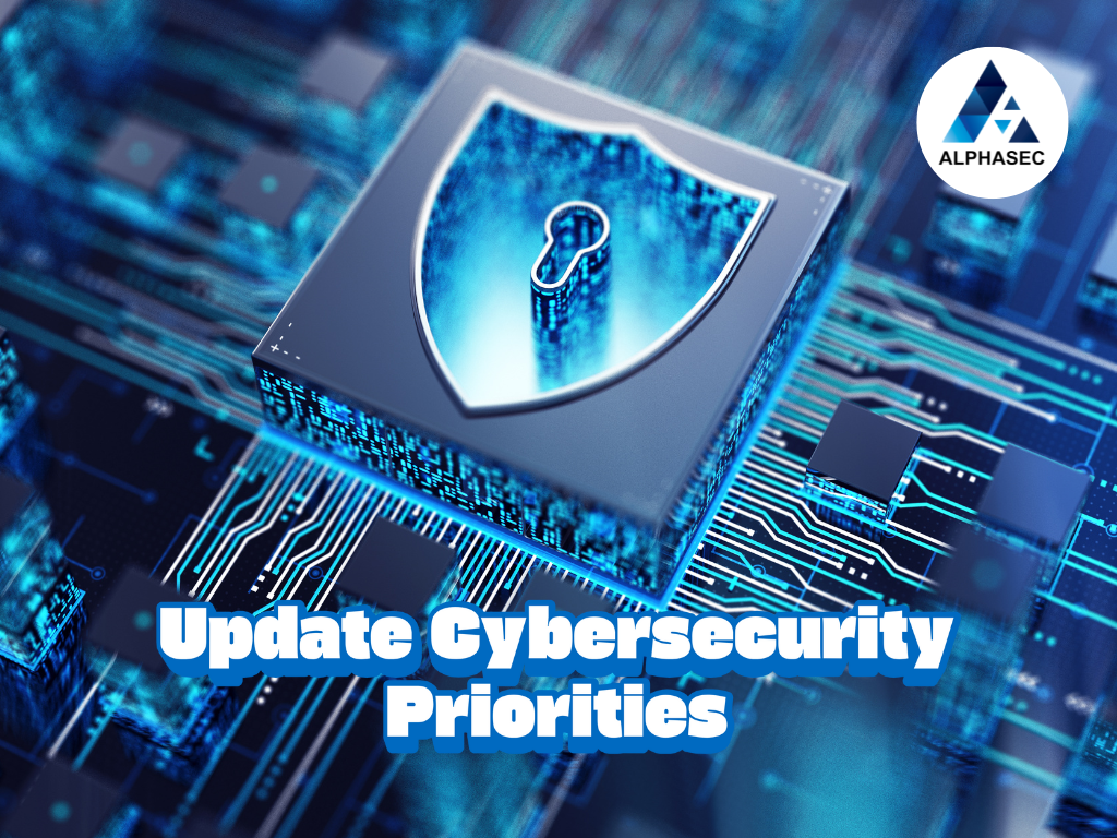 อัปเดตลำดับความสำคัญด้าน Cybersecurity ในภูมิทัศน์ภัยคุกคามที่เปลี่ยนแปลง