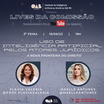 LIVE: “Uso de Inteligência Artificial pelos atores jurídicos – a nova fronteira do direito” (19/09/23)