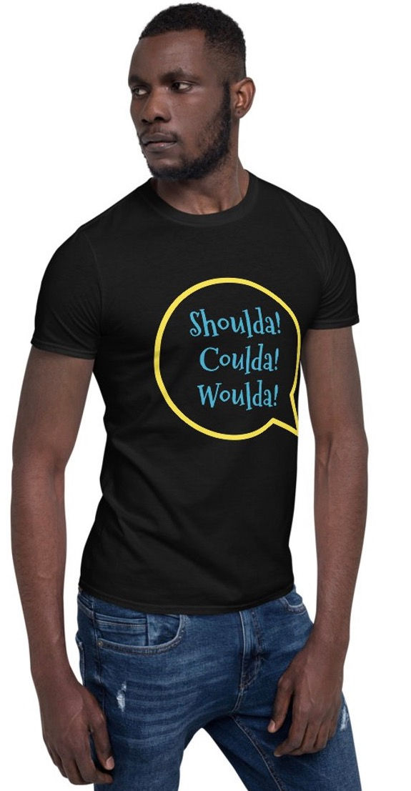 Thumbnail: Shoulda! Coulda! Woulda!: Printed Book + T-Shirt