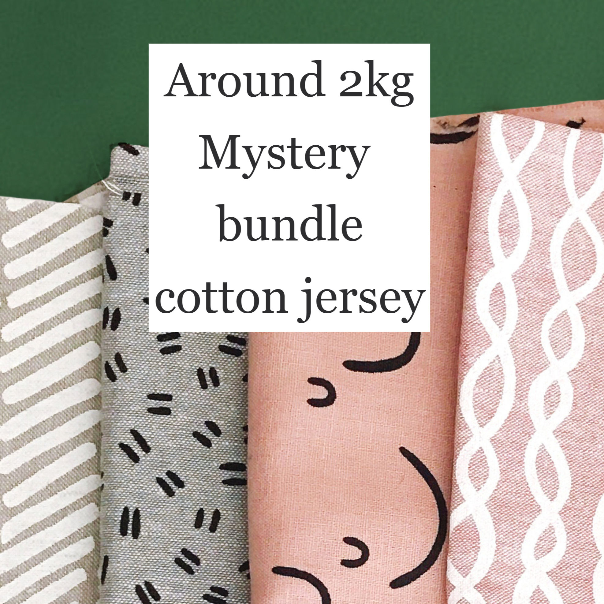 2kg Mystery Bundle Cotton Jersey