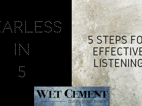 How to Become an Effective Listener: Fearless in 5