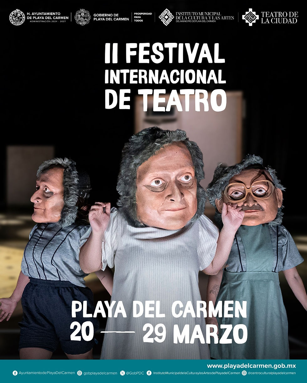 IMCAP presenta el II Festival Internacional de Teatro de Playa del Carmen