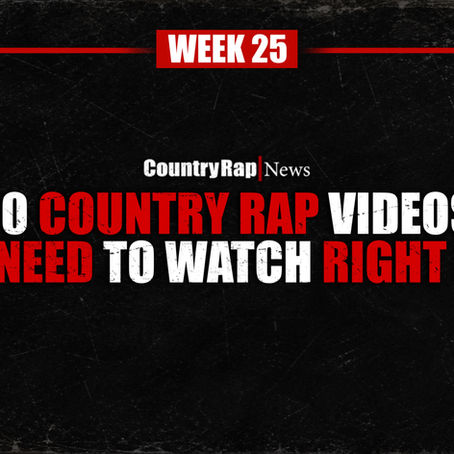 10 Country Rap Videos You Need To Watch Right Now Week 25