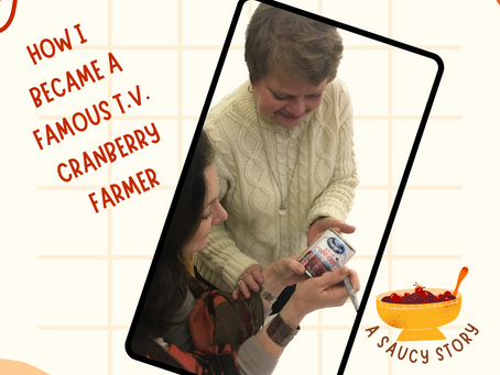 How I Became a Famous TV Cranberry Farmer