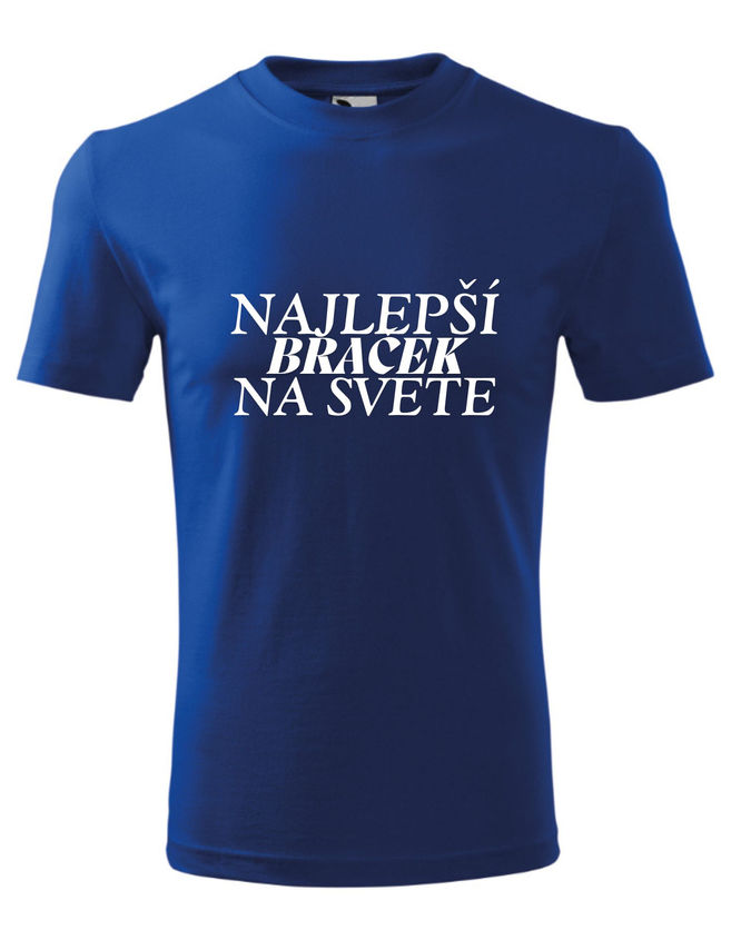 Bloompress - Pánske/Unisex tričko Najlepší Braček