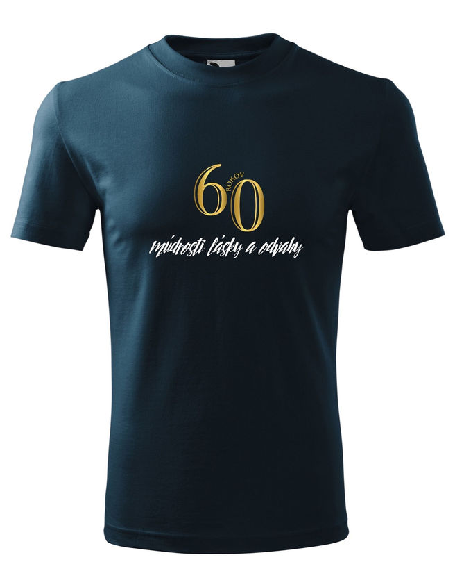 Bloompress - Pánske/Unisex tričko 60 rokov mladosti