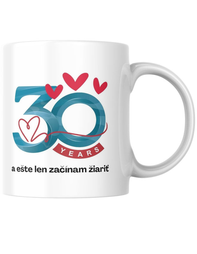 BloomPress - Hrnček 30 začínam žiariť