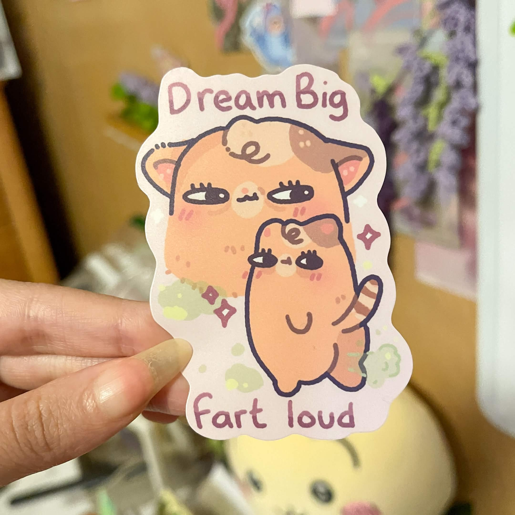 Dream Big Fart Loud Vinyl Sticker